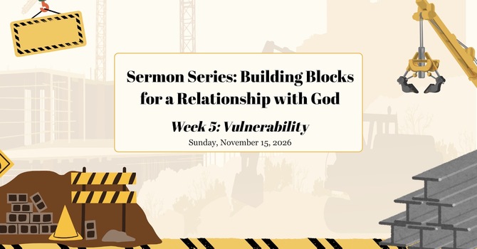 Building Blocks for a Relationship with God