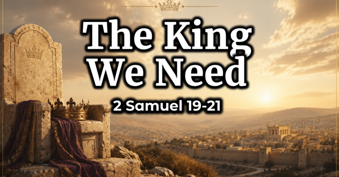 The King We Need