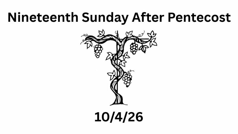 Nineteenth Sunday After Pentecost