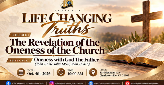 Life Changing Truths: Oneness with God the Father