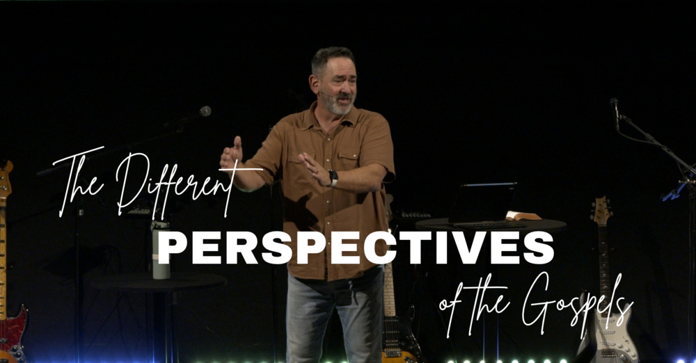 The Different Perspectives of the Gospels