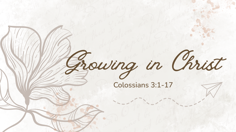 Growing In Christ