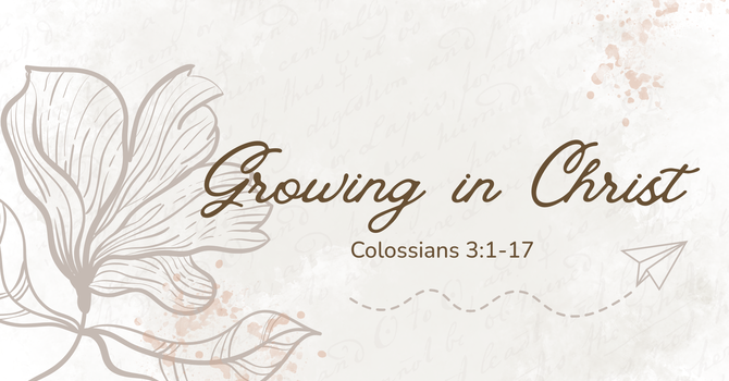 Growing In Christ