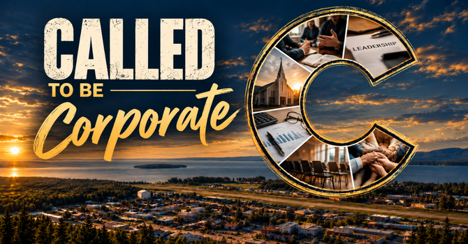 Called to Be - Corporate
