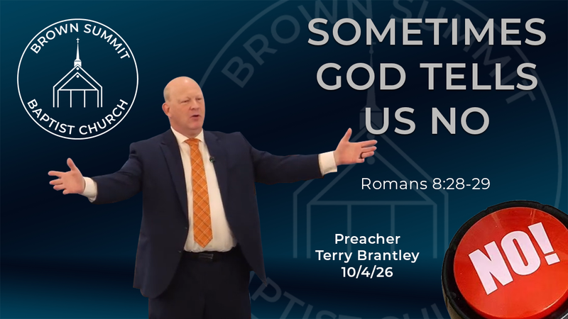 Sometimes God Tells Us No