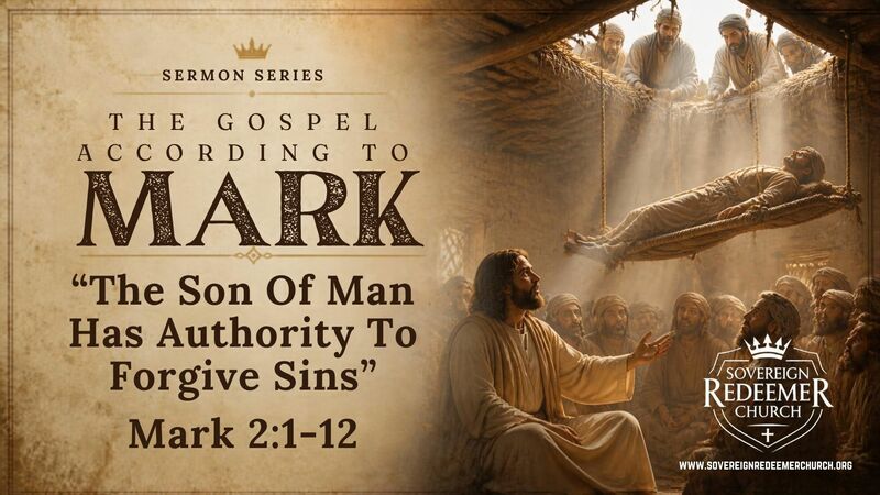 "The Son of Man Has Authority To Forgive Sins"