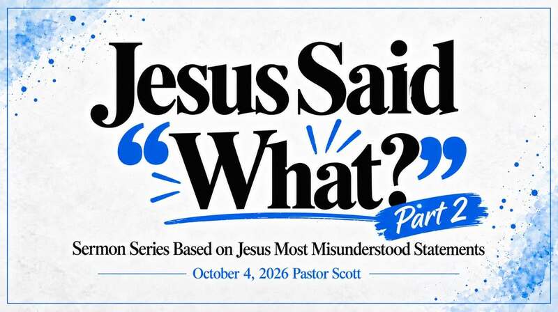 Jesus Said What? Part 2