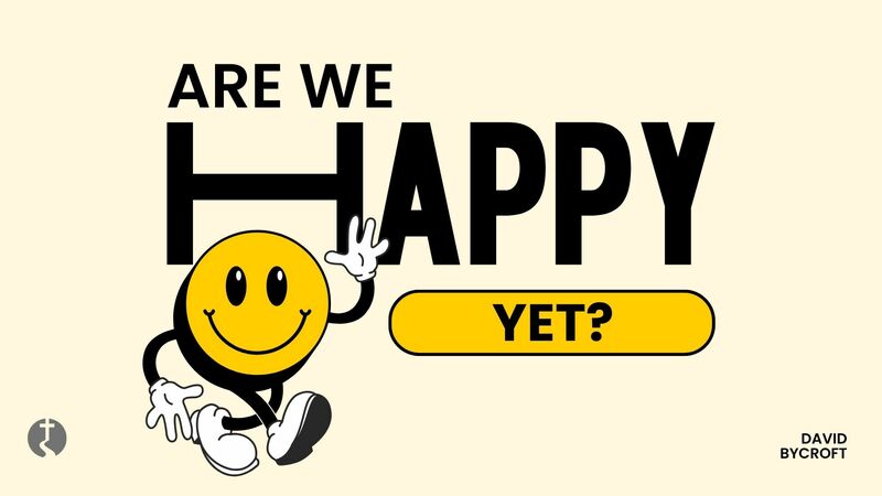 Are We Happy Yet?