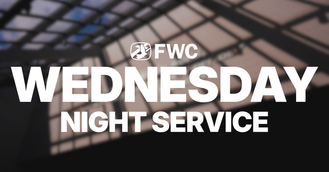 Wednesday Night Service