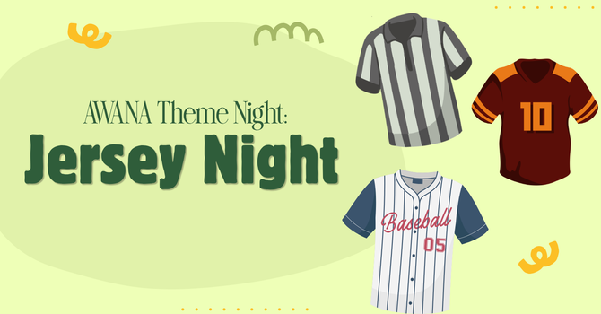 Awana Theme Night: Jersey Night