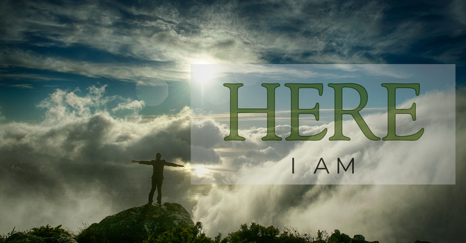 Here I Am