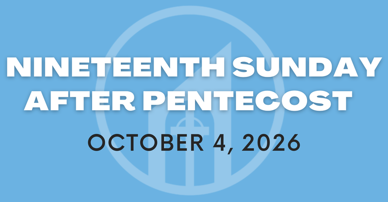 Nineteenth Sunday after Pentecost