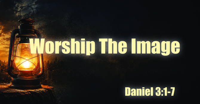 Worship The Image