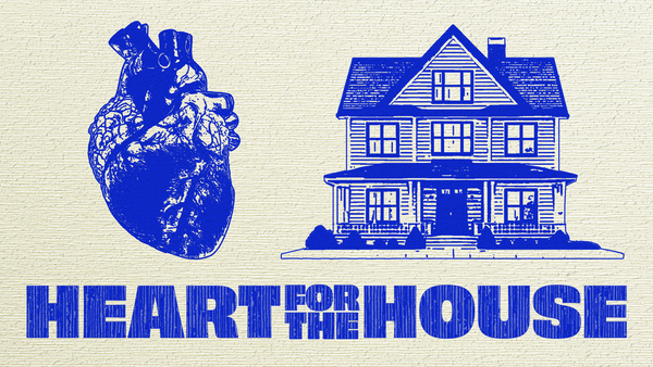 Heart For The House 2026