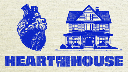 Heart For The House 2026