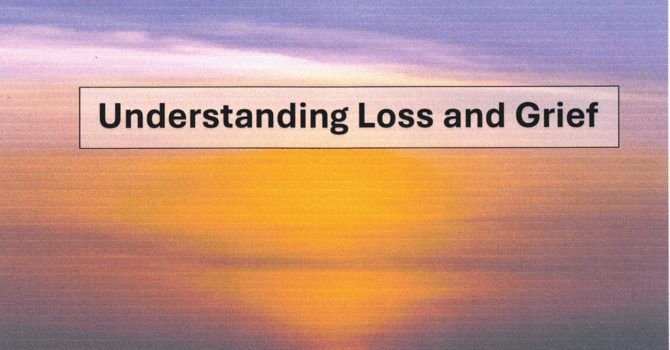Workshop: Understanding Loss & Grief