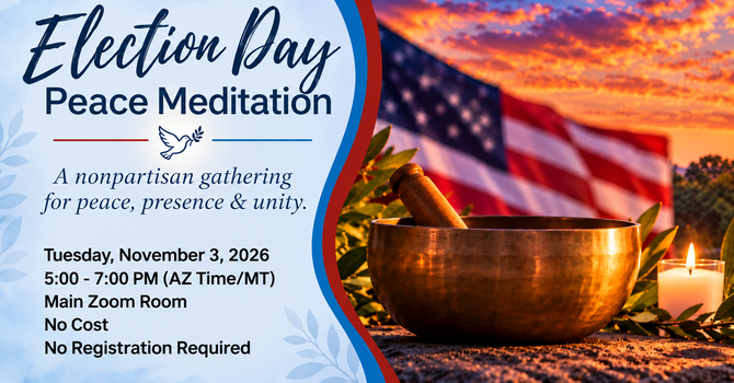 Election Day: Peace Meditation