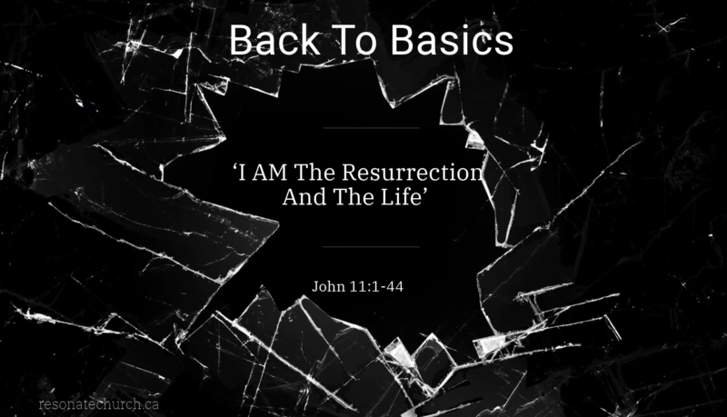  I Am The Resurrection And The Life