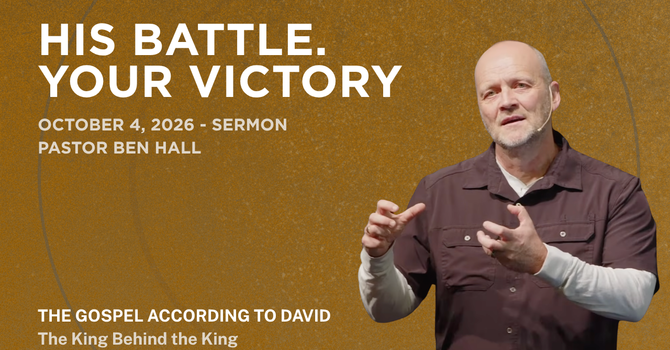 His Battle. Your Victory.