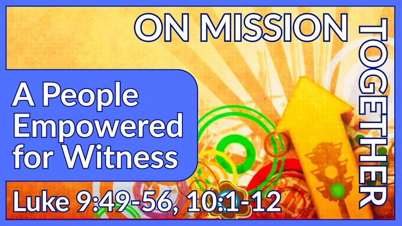 A People Empowered for Witness