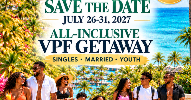 VPF All-Inclusive Getaway