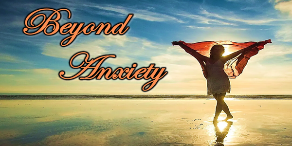 October 11, 2026 - Beyond Anxiety (Thanksgiving Sunday)