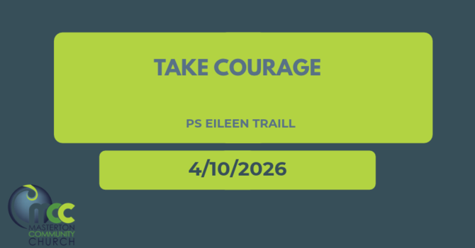Take Courage