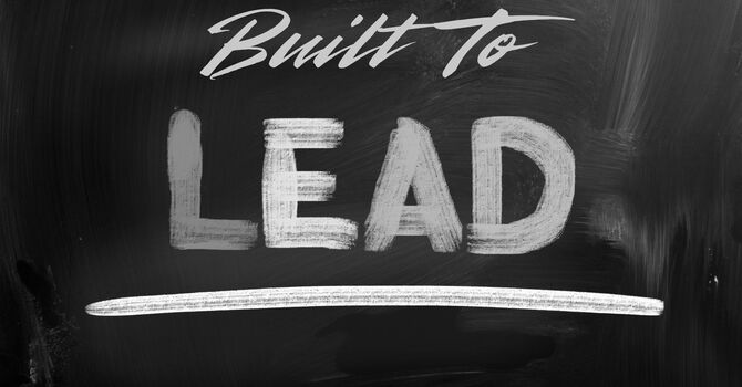 Built To Lead