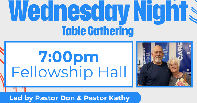 Wednesday Table Gathering