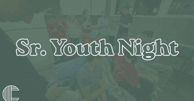 Sr Youth Night