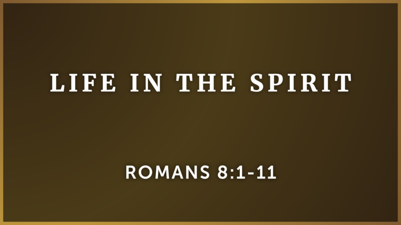 Life in the Spirit