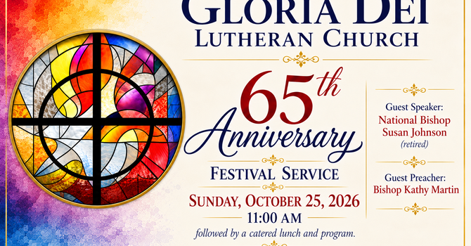  Celebrating 65 Years of Gloria Dei! 