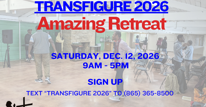 TRANSFIGURE (Amazing Retreat) 2026