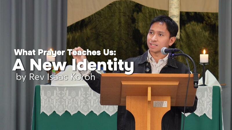 What Prayer Teaches Us (Week 1)
