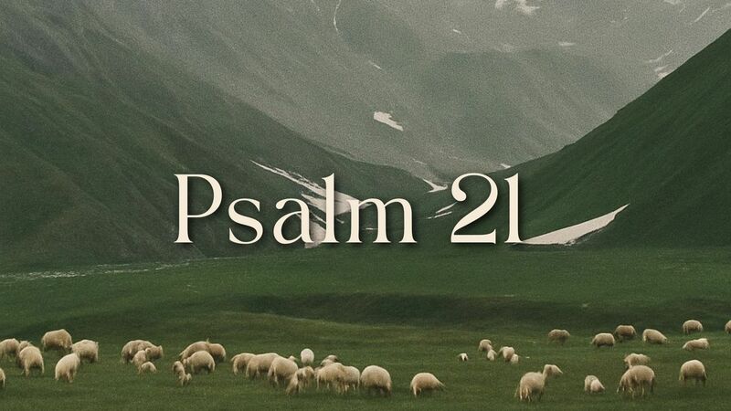 Psalm 21