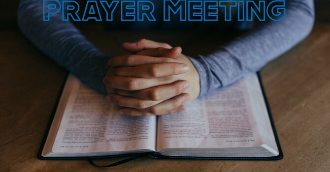Prayer Meeting 11am