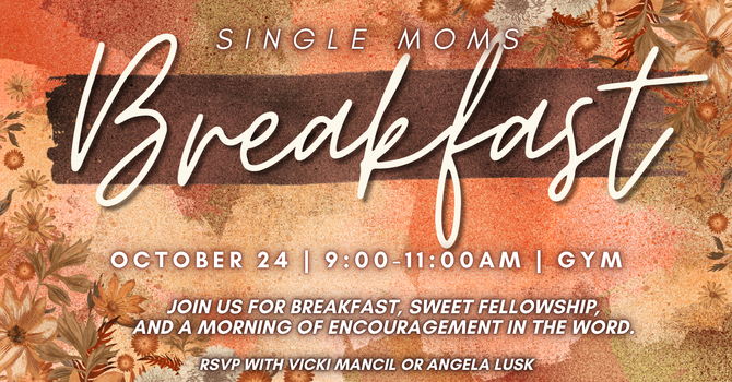 Single Moms Breakfast