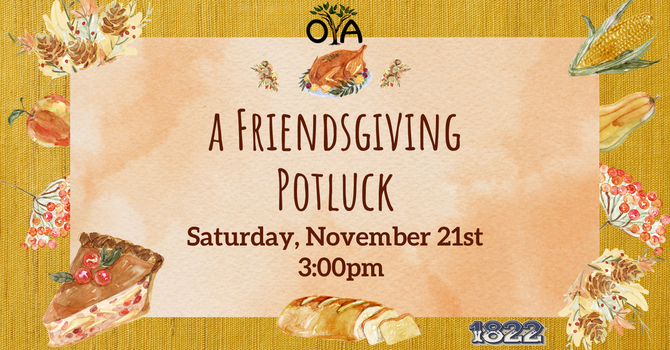 OYA & 1822 Friendsgiving