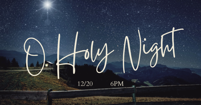 "O Holy Night" Christmas Service
