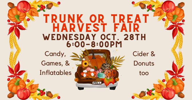 Trunk or Treat Harvest Fair