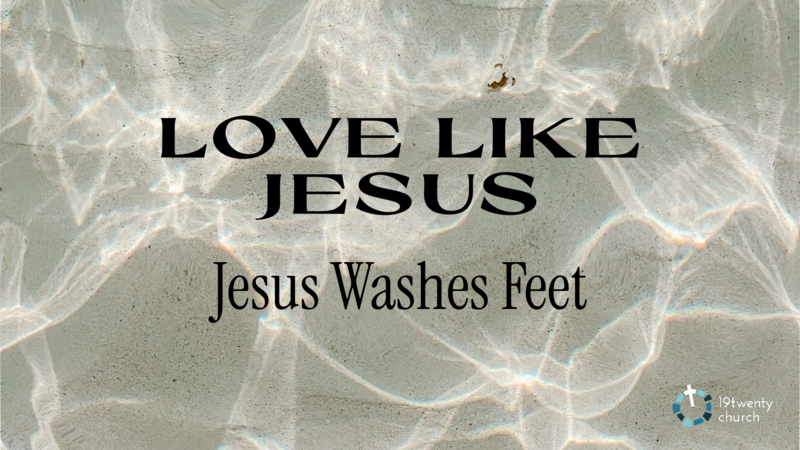 Love Like Jesus Pt.2