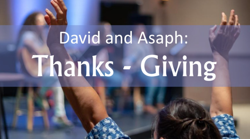 "David and Asaph: Thanks-Giving"