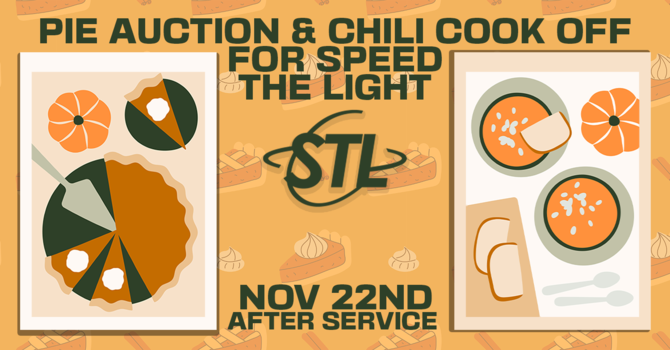 Pie Auction and Chili Cook Off for Speed the Light