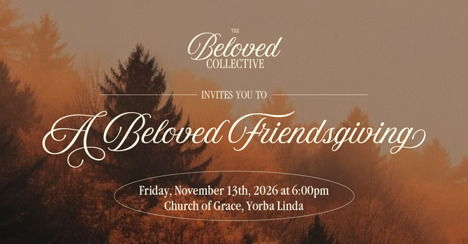 A Beloved Friendsgiving 