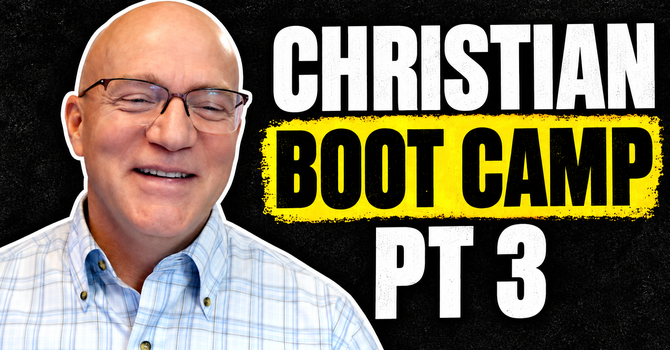 Christian Boot Camp PT3 - Hearing God