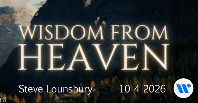 Wisdom from Heaven