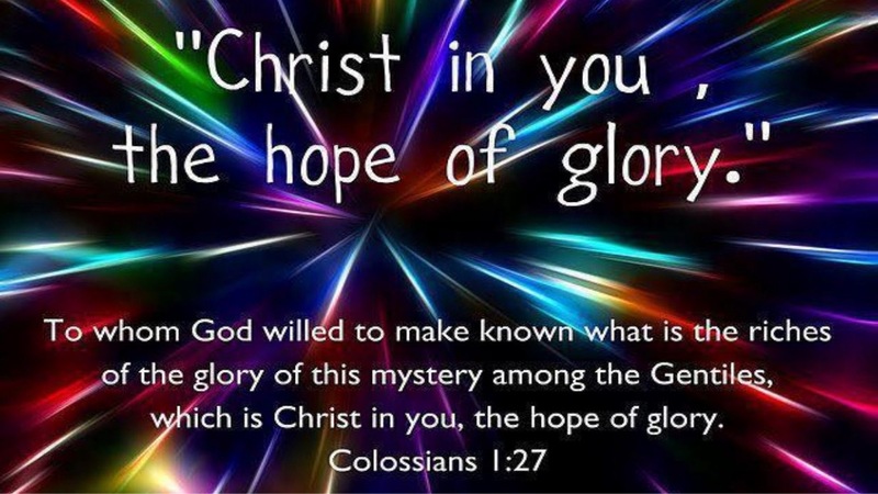 Christ in You, the Hope of Glory