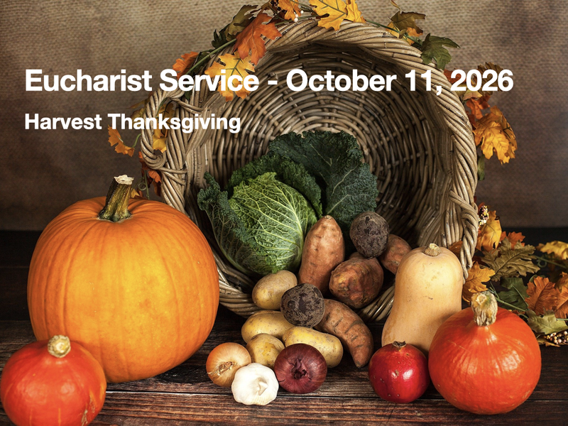 Eucharist Service - October 11, 2026
