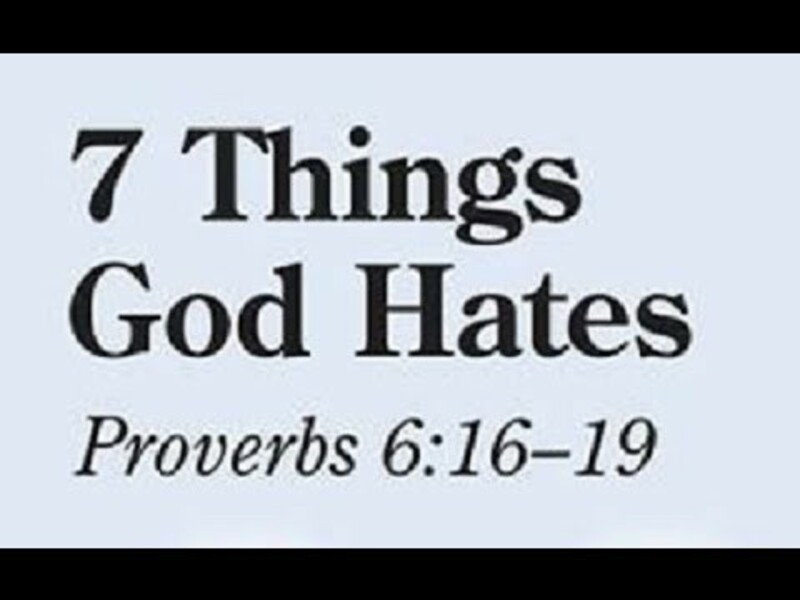Seven Things God Hates