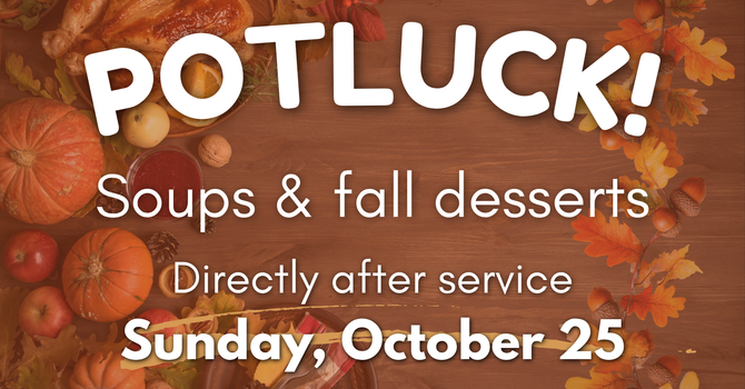 Potluck: Soups & Autumn Desserts